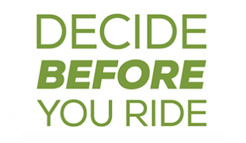 Decide before you ride Decide before you ride